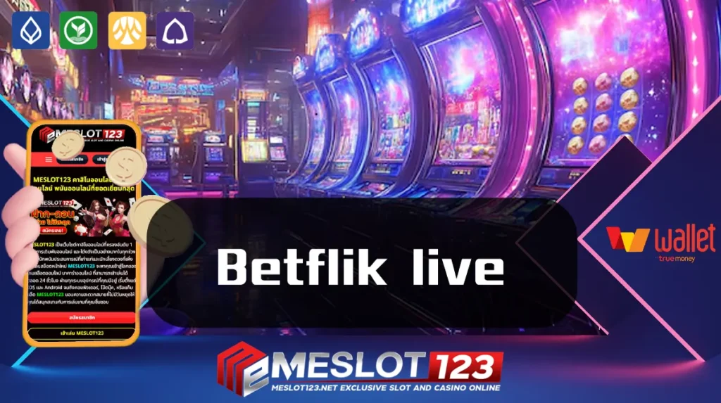 Betflik live